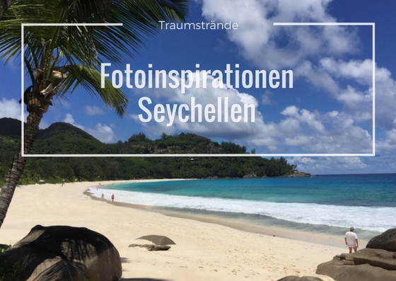 Fotoinspirationen Seychellen